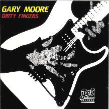 Gary Moore : Dirty Fingers